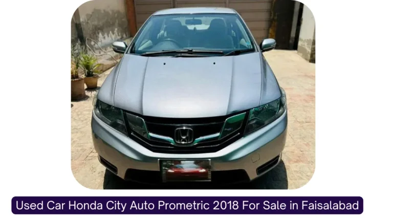 Used Car Honda City Auto Prometric 2018 For Sale in Faisalabad